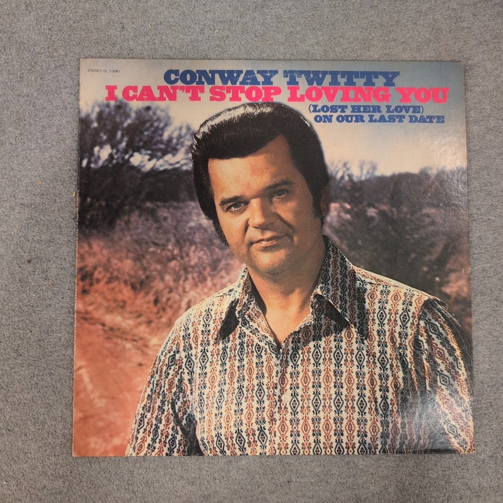 Conway Twitty I Can't Stop Loving You Vinyl LP Decca DL 7-5361 Country Record